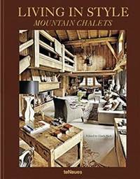 Living in Style Mountain Chalets