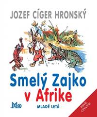 Kniha Smelý zajko v Afrike- 11. vydanie