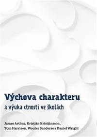 Kniha Výchova charakteru a výuka ctnosti ve školách