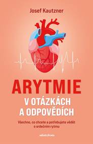 Arytmie v otázkách a odpovědích kúpite na Knihyprekazdeho.sk