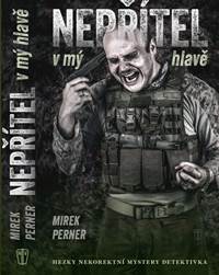 Nepřítel v mý hlavě kúpite na Knihyprekazdeho.sk