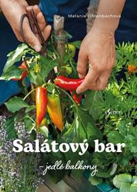 Kniha Salátový bar – jedlé balkony