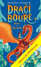 Kniha Dračí bouře: Tomas a Plamínka