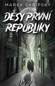 Kniha Děsy první republiky