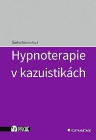 Hypnoterapie v kazuistikách kúpite na Knihyprekazdeho.sk