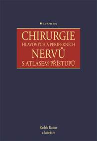 Chirurgie hlavových a periferních nervů s atlasem přístupů