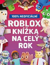 Kniha Roblox 100% neoficiální - Knížka na celý rok