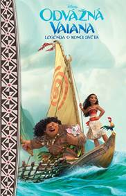 Kniha Odvážná Vaiana – Legenda o konci světa - Pohádkový román