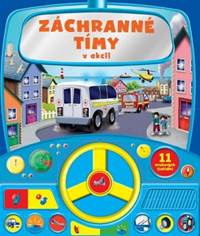 Záchranné tímy v akcii - zvuková knižka s volantom kúpite na Knihyprekazdeho.sk