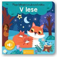 Kniha Moje blikající zvuková knížka V lese