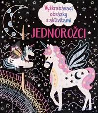 Kniha Vyškrabávací obrázky s aktivitami Jednorožci