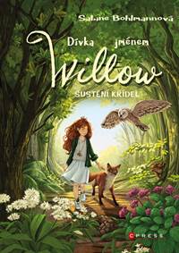 Kniha Dívka jménem Willow: Šustění křídel