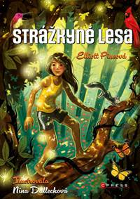 Kniha Strážkyně lesa