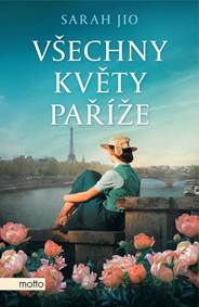 Všechny květy Paříže kúpite na Knihyprekazdeho.sk