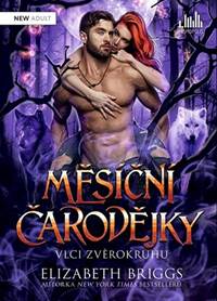 Měsíční čarodějky - Vlci zvěrokruhu kúpite na Knihyprekazdeho.sk