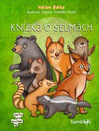 Knížka o šelmách kúpite na Knihyprekazdeho.sk