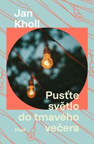 Pusťte světlo do tmavého večera kúpite na Knihyprekazdeho.sk