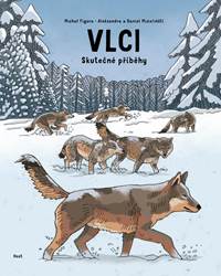 Kniha Vlci - Skutečné příběhy