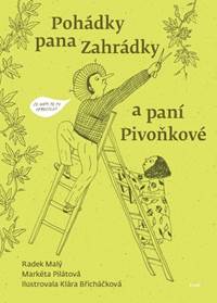 Kniha Pohádky pana Zahrádky a paní Pivoňkové
