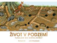 Kniha Život v podzemí - Tunelem do světa zvířa