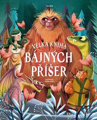 Kniha Velká kniha bájných příšer