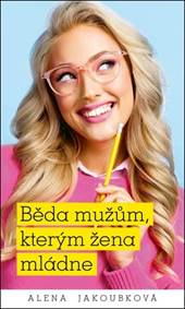 Kniha Běda mužům, kterým žena mládne