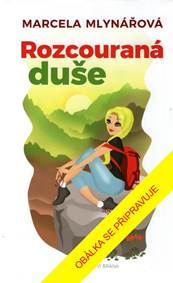 Kniha Rozcouraná duše