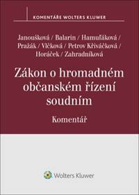 Kniha Zákon o hromadném občanském řízení soudním Komentář
