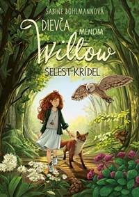 Dievča menom Willow 3: Šelest krídel kúpite na Knihyprekazdeho.sk