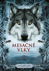 Kniha Mesačné vlky 1: Tajomstvo tieňových vlkov