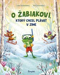 Kniha O žabiakovi, ktorý chcel plávať v zime