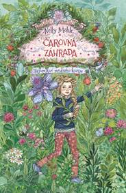 Kniha Čarovná záhrada 1: Tajomstvo modrého kvetu