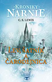 Kniha Lev, šatník a čarodejnica. Kroniky Narnie 2