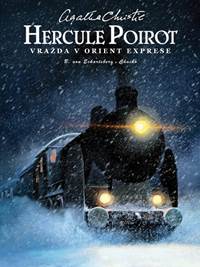 Kniha Hercule Poirot. Vražda v Orient exprese