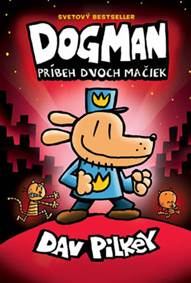 Kniha Dogman. Príbeh dvoch mačiek (Dogman 3)