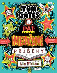 Tom Gates: Päťhviezdičkové príbehy (Juchú!)  (Tom Gates 21)