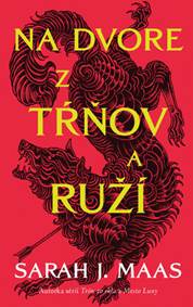 Na dvore z tŕňov a ruží (Na dvore z tŕňov a ruží 1)