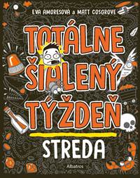 Kniha Totálne šialený týždeň - Streda