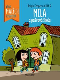 Kniha Mila a pažravá škola