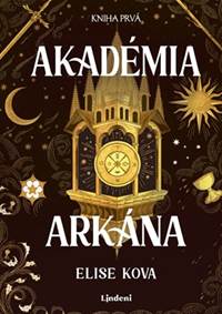 Kniha Akadémia arkána