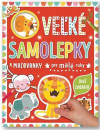 Divé zvieratá - Veľké samolepky pre malé ruky kúpite na Knihyprekazdeho.sk
