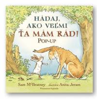 Kniha Hádaj, ako veľmi ťa mám rád! POP-UP