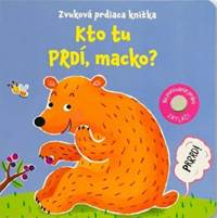 Kniha Kto tu prdí, macko? Zvuková prdiaca knižka