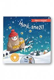Kniha Fúkni a rozsvieť - Hurá, sneží!