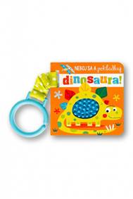 Kniha Neboj sa a pohladkaj dinosaura!