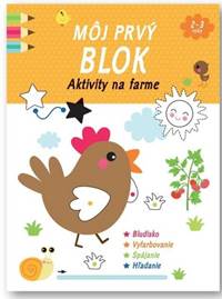 Kniha Môj prvý blok - Aktivity na farme