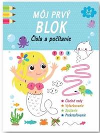 Kniha Môj prvý blok - Čísla a počítanie