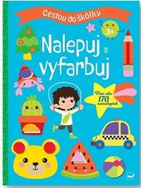 Kniha Cestou do škôlky 3+ Nalepuj a vyfarbuj