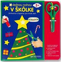 Kniha Jednou nohou v škôlke – Vianoce 3+