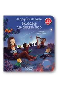 Kniha Moje prvé klasické skladby na dobrú noc